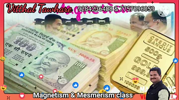 Magnetism & Mesmerism Class #Vitthal Tawhare