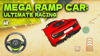 🚀 Mega Ramp Car: Ultimate Racing - Android Gameplay #1