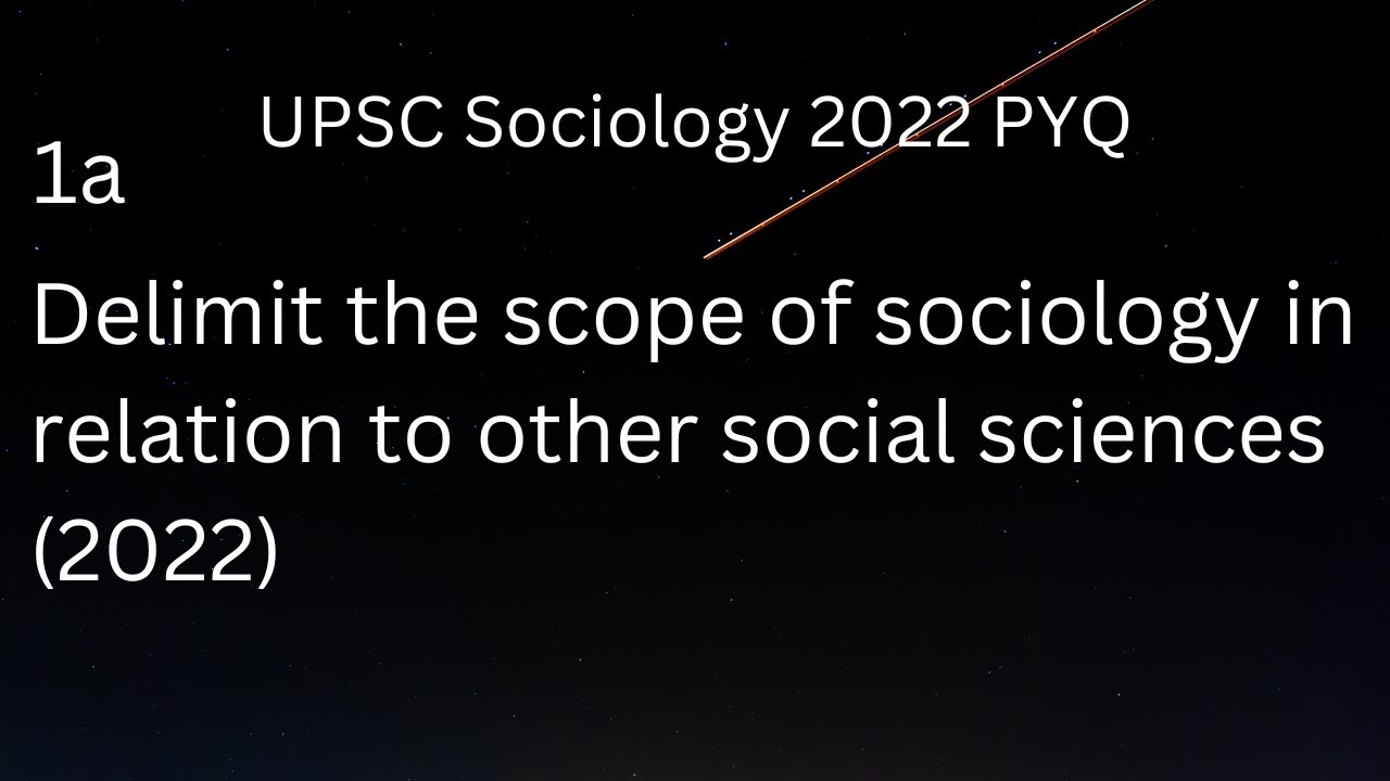 UPSC Sociology 2022 PYQ Sociology Optional Mains Answer Writing YouTube Upsc sociology 2022 pyq sociology optional mains answer writing youtube