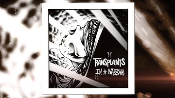 Transplants - "In A Warzone"