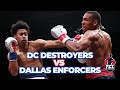 Dallas enforcers vs dc destroyers full fight highlights  week 6