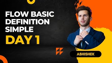 What is Flow? Simple Explanation for Beginners [2024] | Day 1