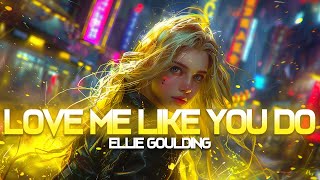 Love Me Like You Do🔥Ellie Goulding || Remix 2024