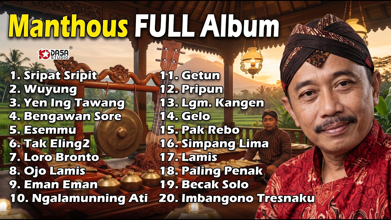 MANTHOUS FULL ALBUM - ALBUM NOSTALGIA I SRIPAT SRIPIT - BENGAWAN SORE - OJO LAMIS