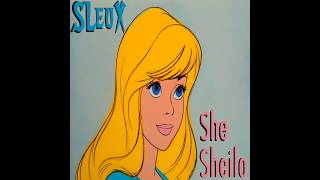 SLeuX - She Sheila (Official Trailer) Profile