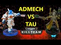 Tau Vs Admech - Kill Team Battle Report - 125