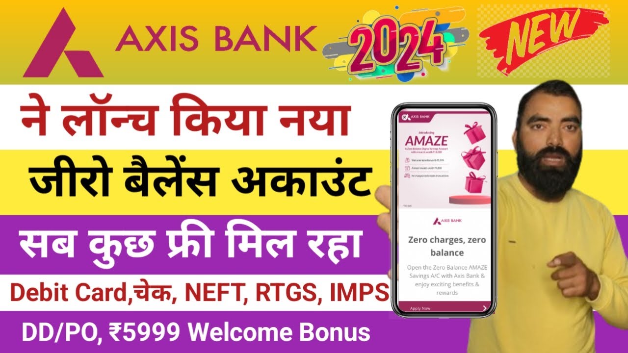 Axis Amaze Zero Balance Saving Account Axis Zero Balance Saving