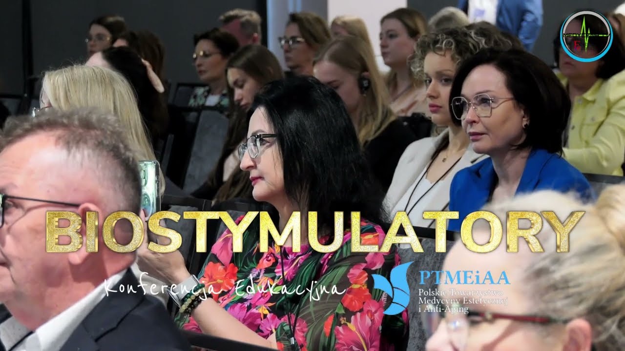 BIOSTYMULATORY, cz. 1 - konferencja szkoleniowa PTMEiAA