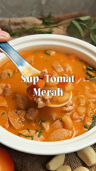 Sup Tomat Merah kesukaan anak-anak apalagi cuaca lagi dingin kayak gini🥶 #suptomat #reseptomat