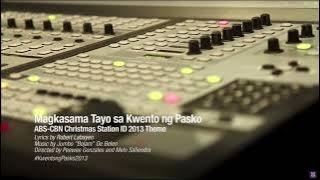 [1 Hour] ABS-CBN Christmas Station ID 2013 'Magkasama Tayo Sa Kwento Ng Pasko'