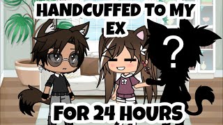 Handcuffed To My Ex For 24 Hours\/\/Read Pinned Comment\/\/Challenge\/\/Gacha Life\/\/•GigiPōpGirl•