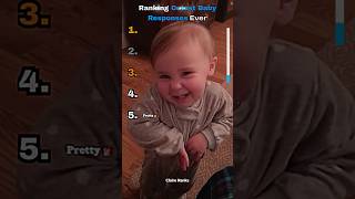 Ranking Cutest Baby Responses Ever