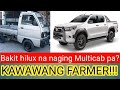 LAKATAN FARMING HILUX NA NAGING MULTICAB NALANG!