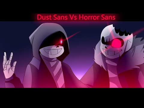 Dust!Sans vs Horror!Sans [Animation] 