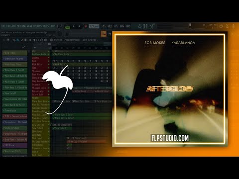 Bob Moses, Kasablanca - Afterglow (FL Studio Remake)