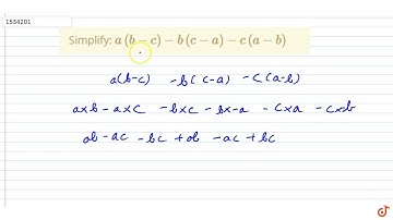 Simplify: a(b-c)-b(c-a)-c(a-b) | 8 | ALGEBRAIC EXPRESSIONS AND IDENTITIES | MATHS | RD SHARMA | ...