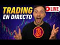 🔥 TRADING EN DIRECTO: GANANDO A EL MERCADO EN VIVO 📈