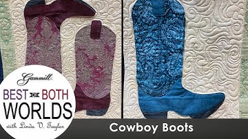 These  Boots are Made for Quilting (Best of Both Worlds)