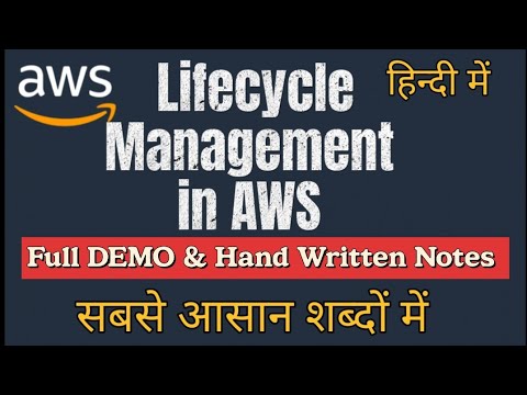 Lifecycle Management in S3 in AWS FULL DEMO in Hindi | Cloud Tech ...