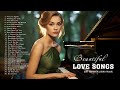 200 Most Romantic Love Songs Will Warm Your Heart - The Best Famous Relaxing Classical Piano Pieces