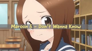 Karakai Jouzu no Takagi san S2 [AMV] Maroon 5 - Don't Wanna Know [AMV]