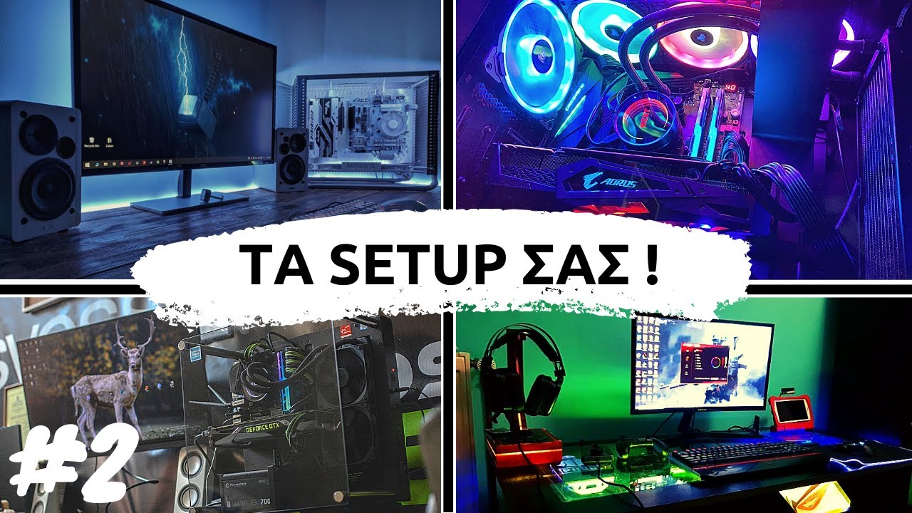 Τα Setup σας ! - Episode 2 - YouTube