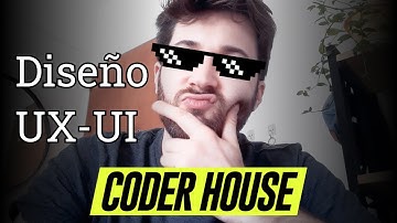 Estudiar Diseño UX-UI en Coderhouse - Mi experiencia