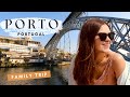 The Best of PORTO, Portugal - Family trip