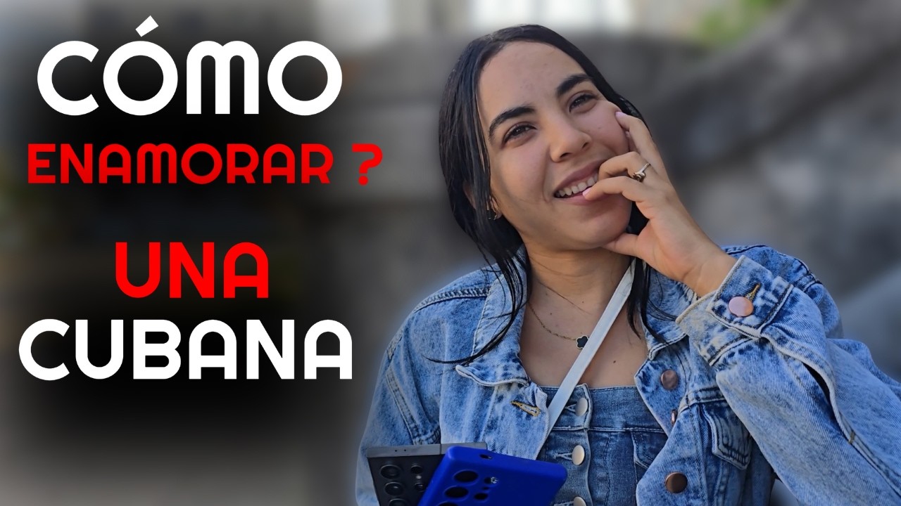 El método INFALIBLE para CONQUISTAR a una cubana