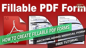 How To Create Fillable PDF Forms | Microblading Medical Release Forms | Free Tutorial