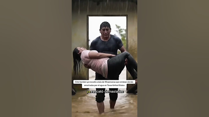 This man has already rescued more than 40 people who were being swept away by the water in Texas.
