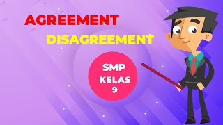 AGREEMENT AND DISAGREEMENT MATERI BAHASA INGGRIS SMP KELAS 9