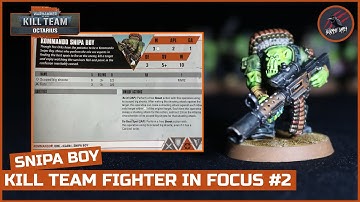 ORK KOMMANDO SNIPA BOY - Kill Team Fighter In Focus - Datacard Stats & Ploys Warhammer 40k Octarius