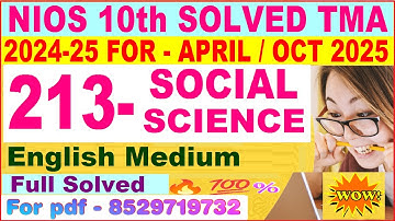 NIOS Social Science 213 tma solved 2024-25 | Social Science 213 assignment solved 2025 in English