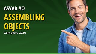 ASVAB Assembling Objects 2026 — Complete Guide to Pass
