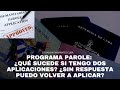 PROGRAMA PAROLE: ¿QUÉ SUCEDE SI TENGO DOS APLICACIONES? ¿SIN RESPUESTA PUEDO VOLVER A APLICAR?