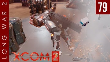 XCOM 2: Long War 2, Patch 1.5 - #79 - False Alarm