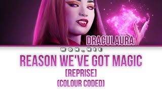 Reason We’ve Got Magic [Reprise] By Monster High Movie 2