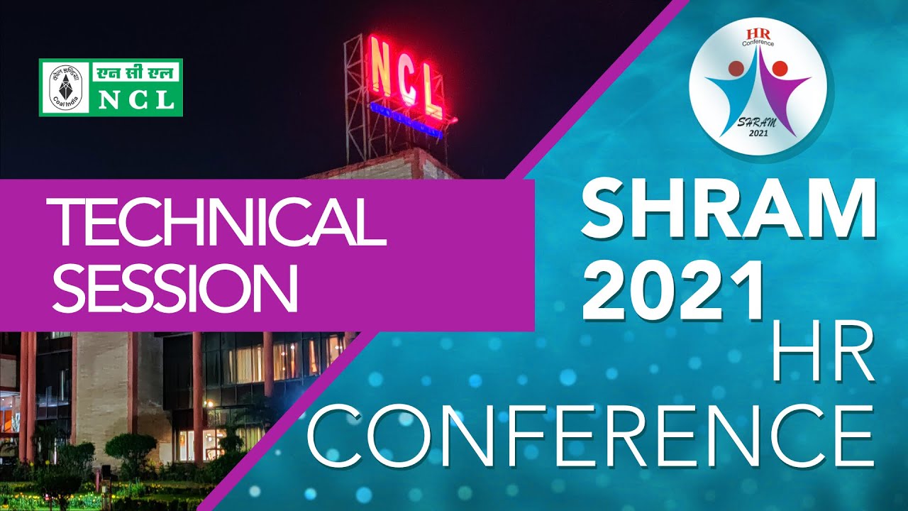 Technical Session | Dr. B. Hemant Kumar Rao | Mr. Anish Aravind |   of HR Conference | SHRAM 2021