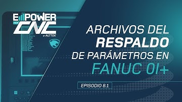 Archivos del Respaldo de Parámetros | Files from All Data Backup CNC Parameters | Control FANUC 0i+