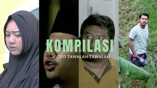 Kompilasi pidio tawalah tawalah