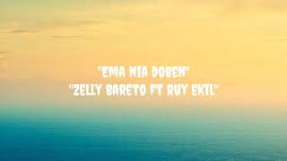 EMA NIA DOBEN | by. Zelly Barreto ft ruy ekil (lyrics)