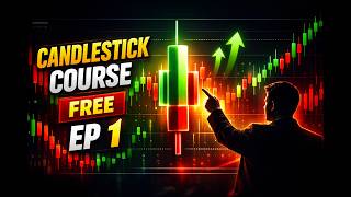 Candlestick Patterns Course (FREE) 🔥 Episode 1: Master All Single Candles | Beginner to Pro 2026