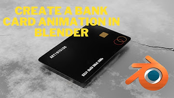 Model A Credit Card And Animate It In Blender