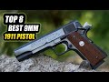 TOP 8 Best 9mm 1911 Pistols To Try Before You Go Custom