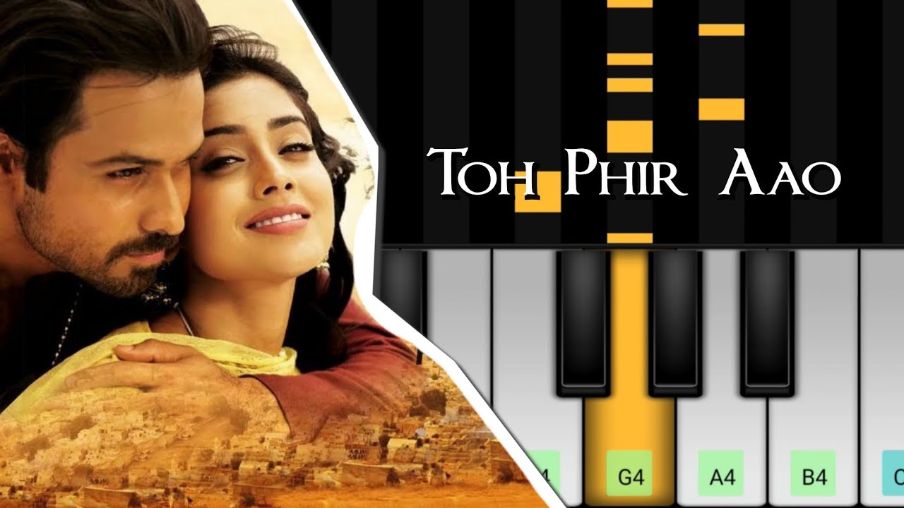 Toh Phir Aao Easy Piano Tutorial | Awarapan | Mustafa Zahid | Piano ...