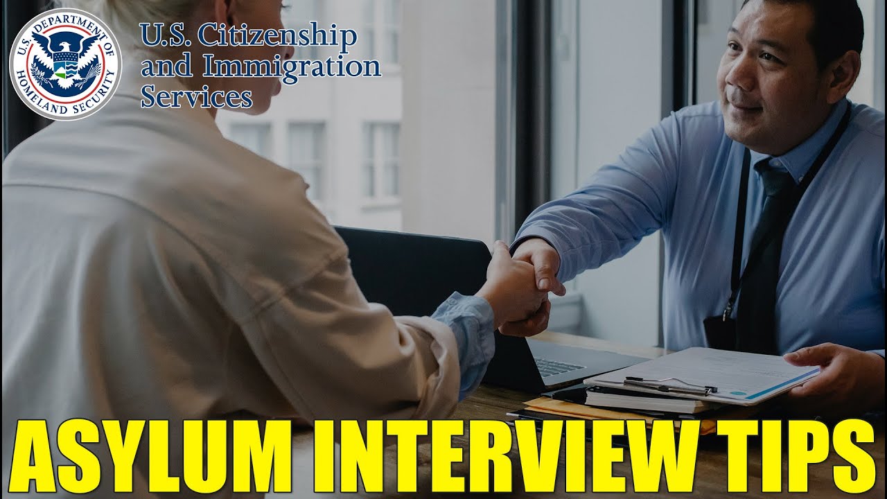 Asylum Interview Tips (How to Prepare for Asylum Interview?) YouTube