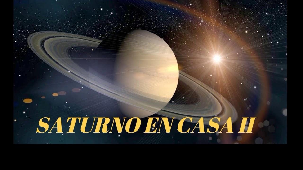 QUE SIGNIFICA TENER A SATURNO EN CASA 2 - YouTube