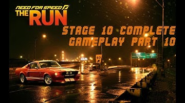Need For Speed THE RUN GAMEPLAY PART 10 Stage 10 Complete Story Mode