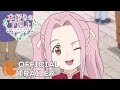 Ascendance of a Bookworm | OFFICIAL TRAILER
